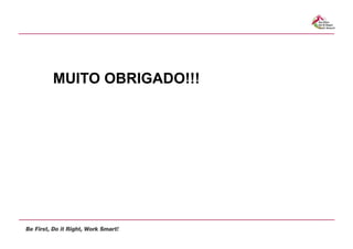 MUITO OBRIGADO!!!
 