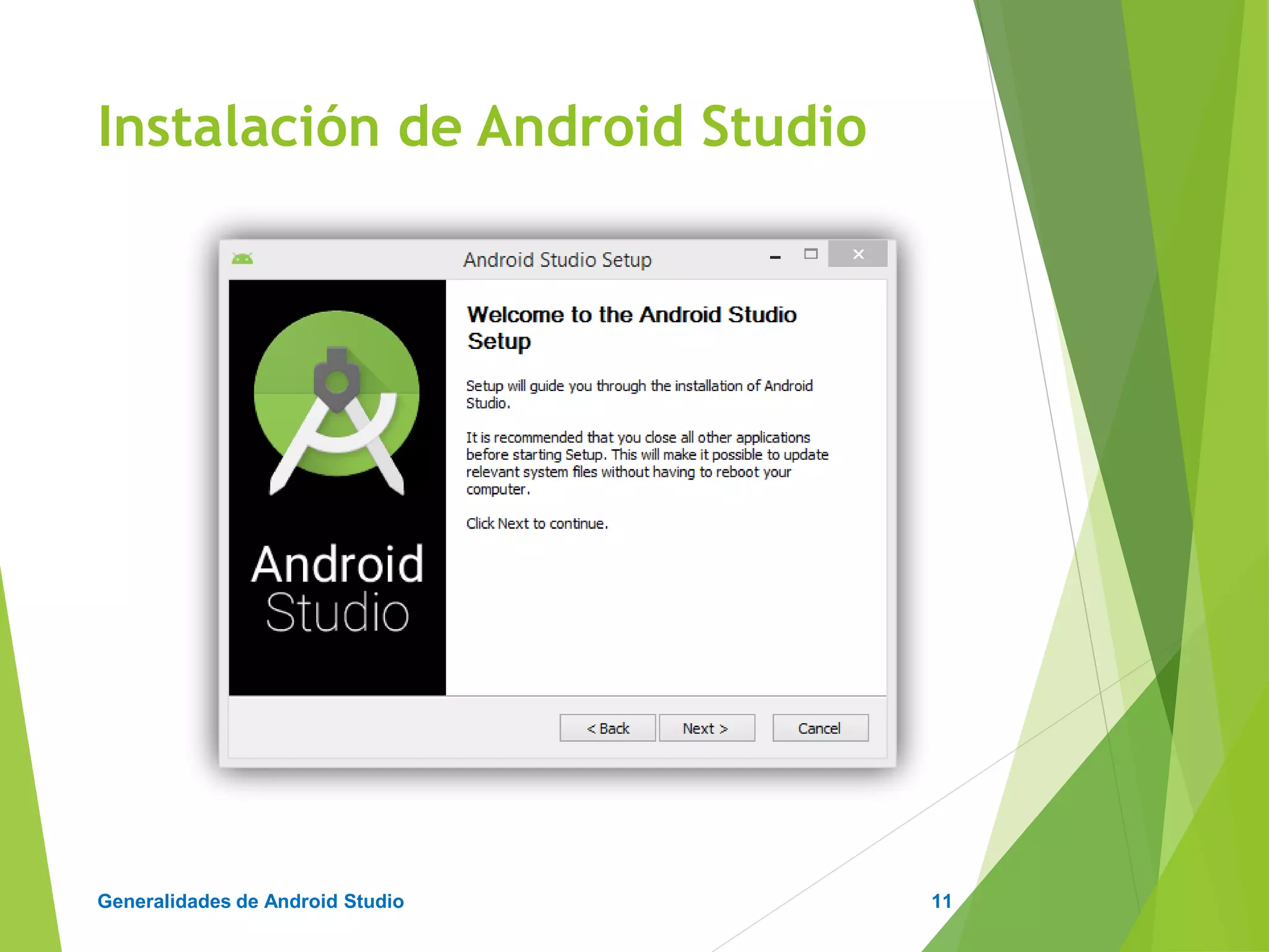 Configuración de Android Studio
Diseño y Desarrollo De App Para Móviles
Además del Android Studio se instalará el Android SDK y
Virtual Device.
Paso 1. Componentes
11
 