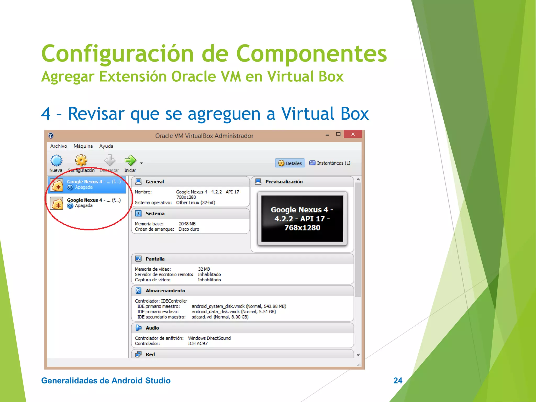 Configuración de Android Studio
Diseño y Desarrollo De App Para Móviles
24
Agregar Unidades Virtuales
en Genymotion
 
