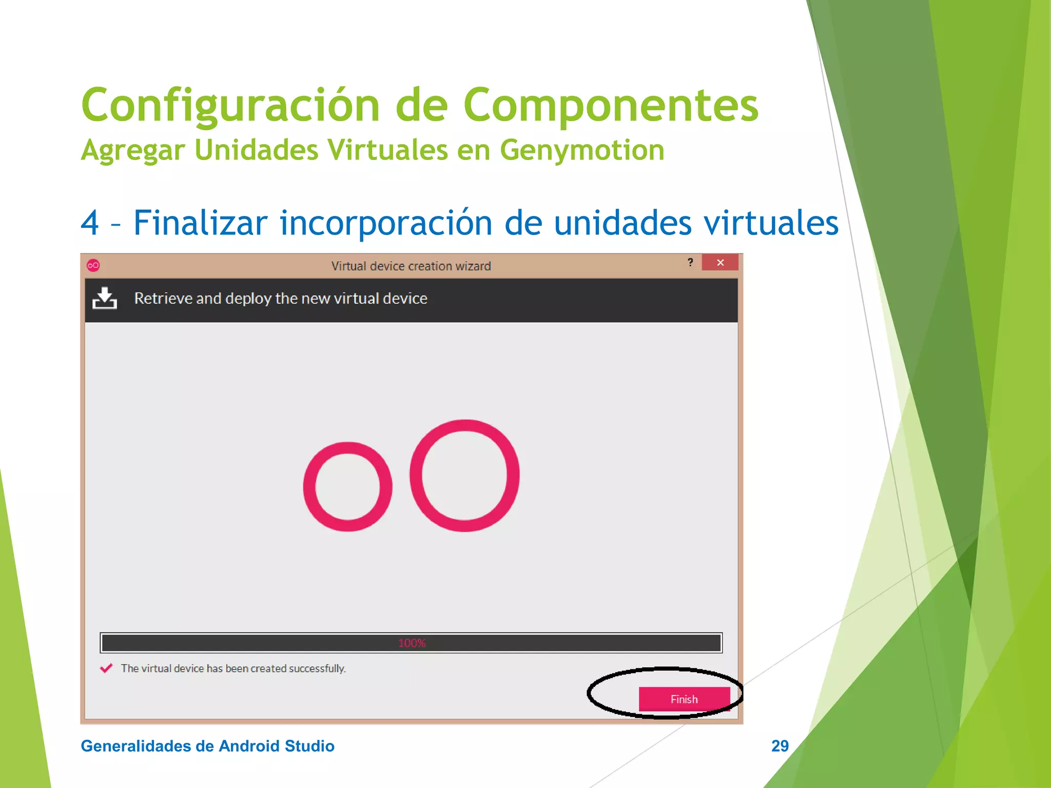 Configuración de Android Studio
Diseño y Desarrollo De App Para Móviles
29
Agregar Plugings Genymotion a
Android Studio
 