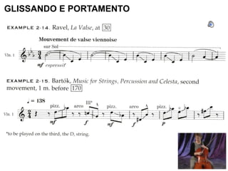 GLISSANDO E PORTAMENTO
 