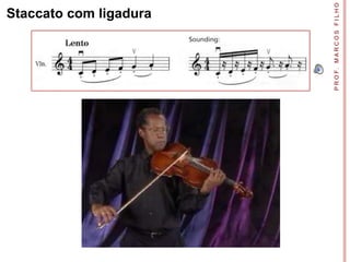 Staccato com ligadura




P R O F. M A R C O S F I L H O
 