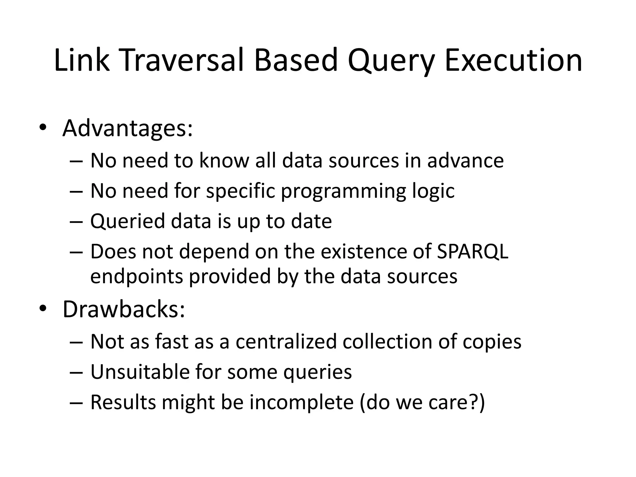 Link Traversal Based Query Execution
