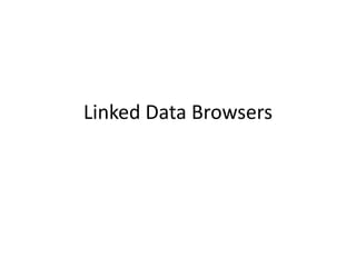Combine the consumed linked data with data from sources (not necessarily Linked Data)
