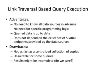 Link Traversal Based Query Execution