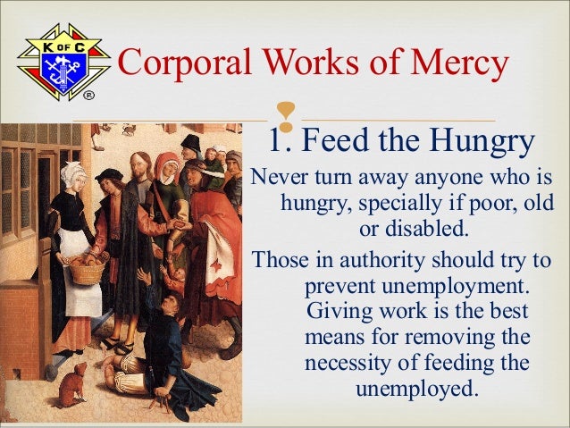 04 mar 2013 spiritual & corporal works of mercy