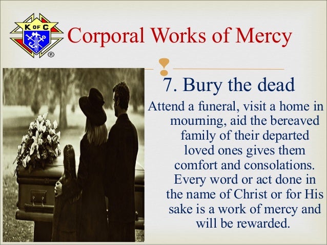 04 mar 2013 spiritual & corporal works of mercy