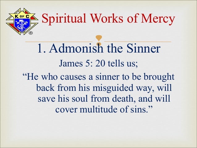 04 mar 2013 spiritual corporal works of mercy spiritual works of mercy meaning