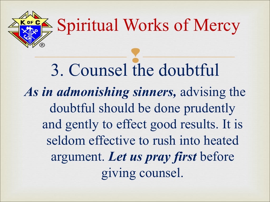 04 mar 2013 spiritual & corporal works of mercy