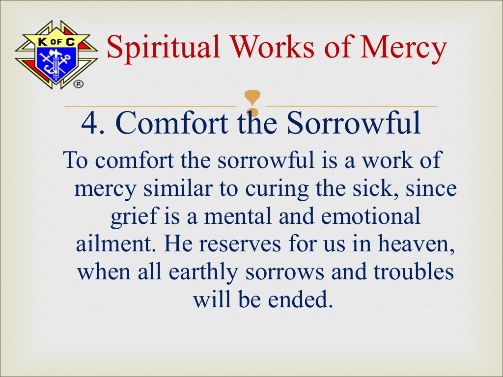04 mar 2013 spiritual & corporal works of mercy