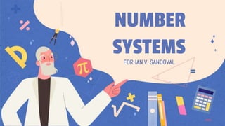 NUMBER
SYSTEMSFOR-IAN V. SANDOVAL
 