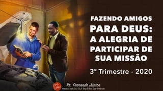 VIVENDO PELA PALAVRA
DE DEUS
Lição
Pr. Fernando Júnior
Associação Sul Espírito Santense
 