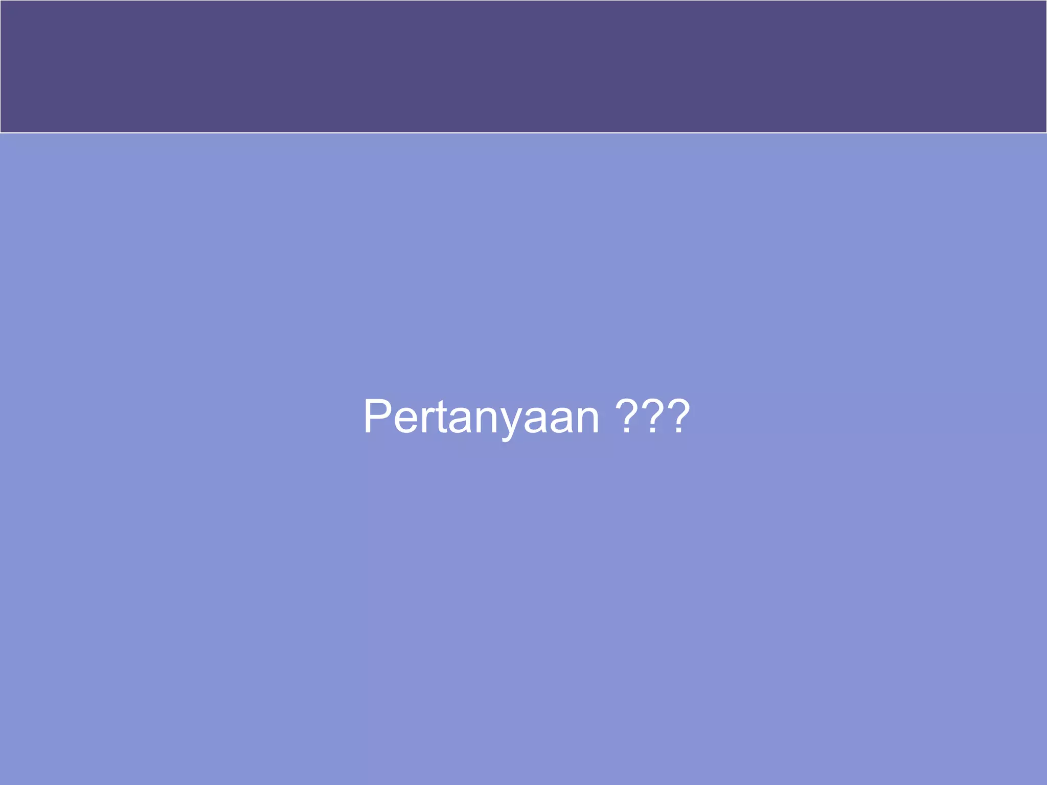 Pertanyaan ??? 