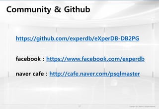 https://github.com/experdb/eXperDB-DB2PG
facebook : https://www.facebook.com/experdb
naver cafe : http://cafe.naver.com/psqlmaster
 