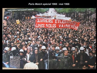 Paris Match  spécial 1968 : mai 1968 
