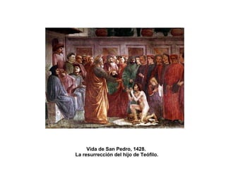 Vida de San Pedro, 1428.  La resurrección del hijo de Teófilo. 