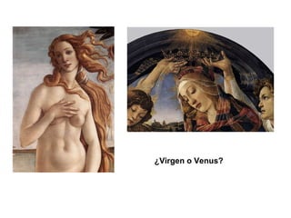 ¿Virgen o Venus? 
