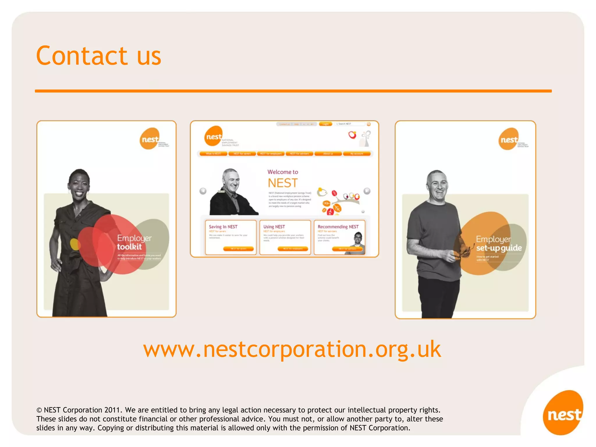 Contact us www.nestcorporation.org.uk  