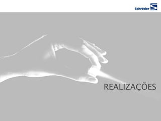 REALIZAÇÕES
 