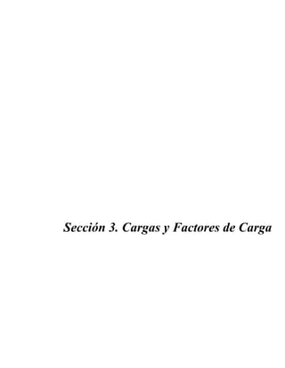 Sección 3. Cargas y Factores de Carga 
 
