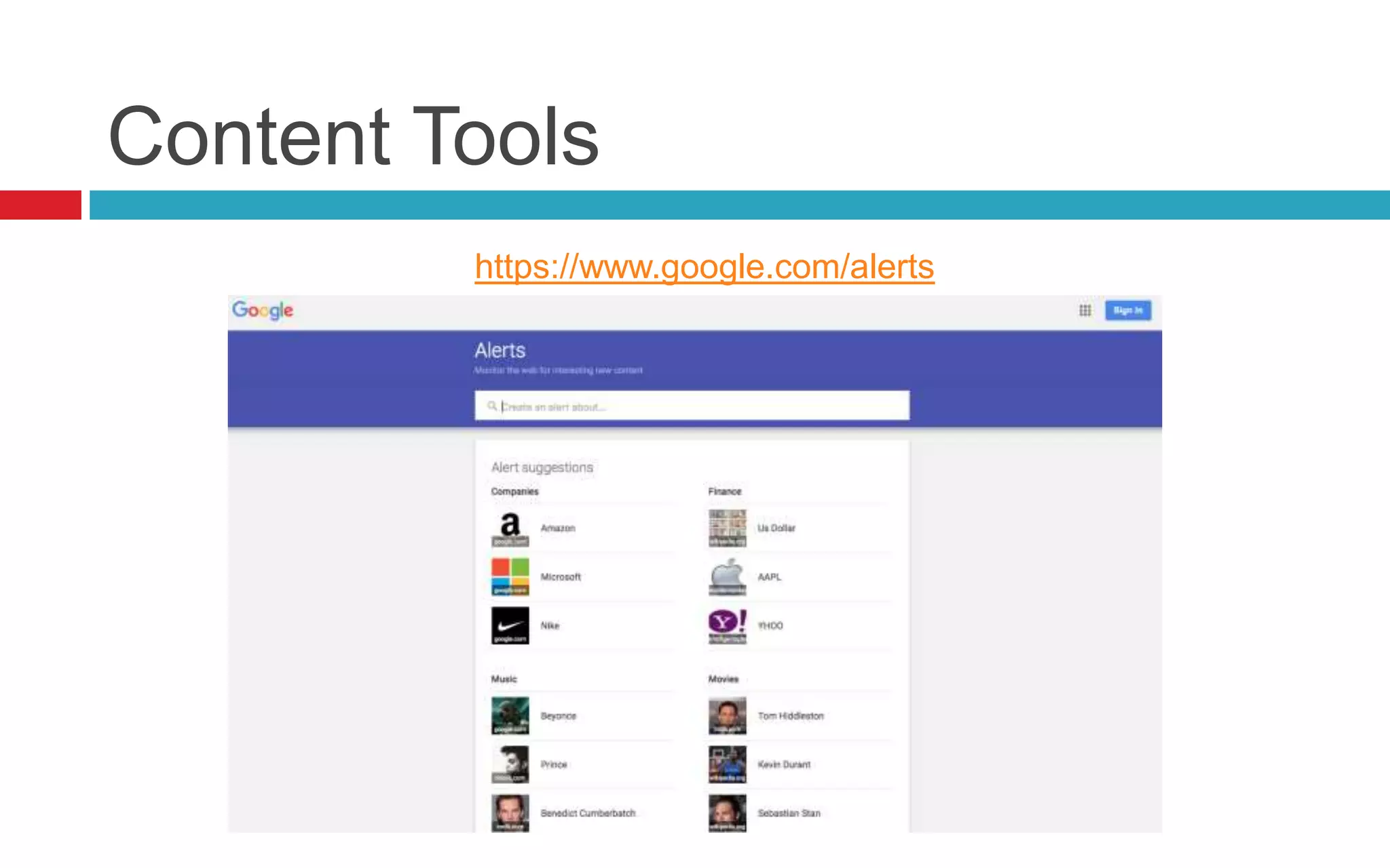 Content Tools
https://www.google.com/alerts
 