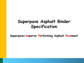 04-Superpave Binder Testing ( Highway and Airport Engineering Dr ...