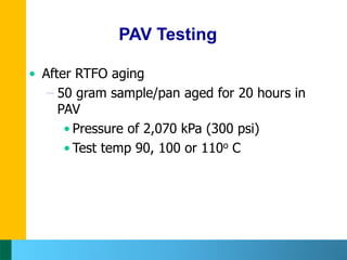 Pav Binder Testing 04-Superpave Binder Testing ( Highway and Airport Engineering Dr ...