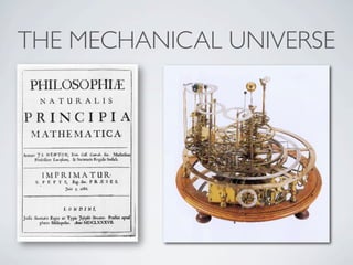 THE MECHANICAL UNIVERSE
 