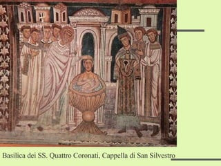 Basilica dei SS. Quattro Coronati, Cappella di San Silvestro 