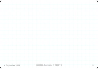 4 September 2009
   CS5229, Semester 1, 2009/10
   11
 