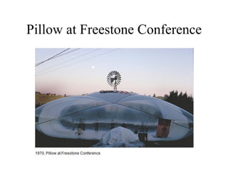 Ant Farm the Inflatable and Dome Years - by Fred Unterseher | KEY