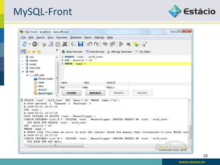 MySQL-­‐Front	
  




                    52	
  
 