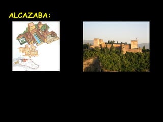 ALCAZABA: 
 