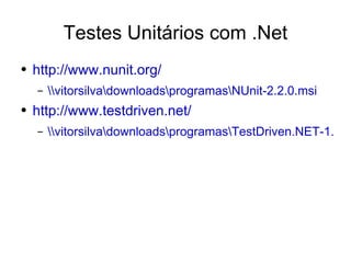 Desenvolvimento em .Net - Testes Unitários
