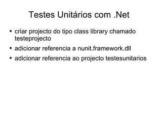 Desenvolvimento em .Net - Testes Unitários