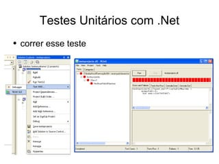 Desenvolvimento em .Net - Testes Unitários