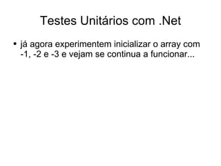 Desenvolvimento em .Net - Testes Unitários