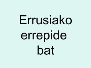 Errusiako errepide  bat 