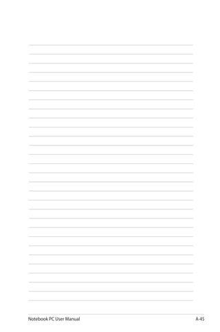 Notebook PC User Manual A-45
 
