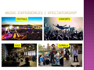 FESTIVALS CONCERTS
GIGS GORRILA
 