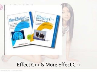 Effect C++ & More Effect C++
 