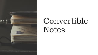 Convertible
Notes
 