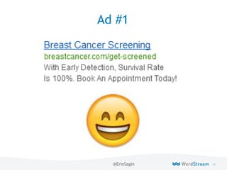 49WordStream Confidential
Ad #1
@ErinSagin
 