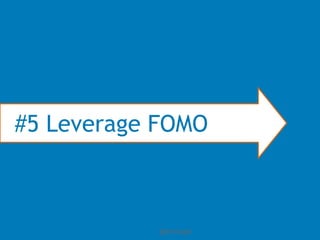 85WordStream Confidential
Live
#5 Leverage FOMO
@ErinSagin
 