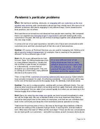 Page 2 of 14
Pandemic’s particular problems
Dixit: We had been working, obviously, on engaging with our customers as the n...