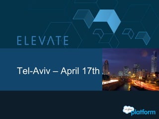 Tel-Aviv – April 17th
 