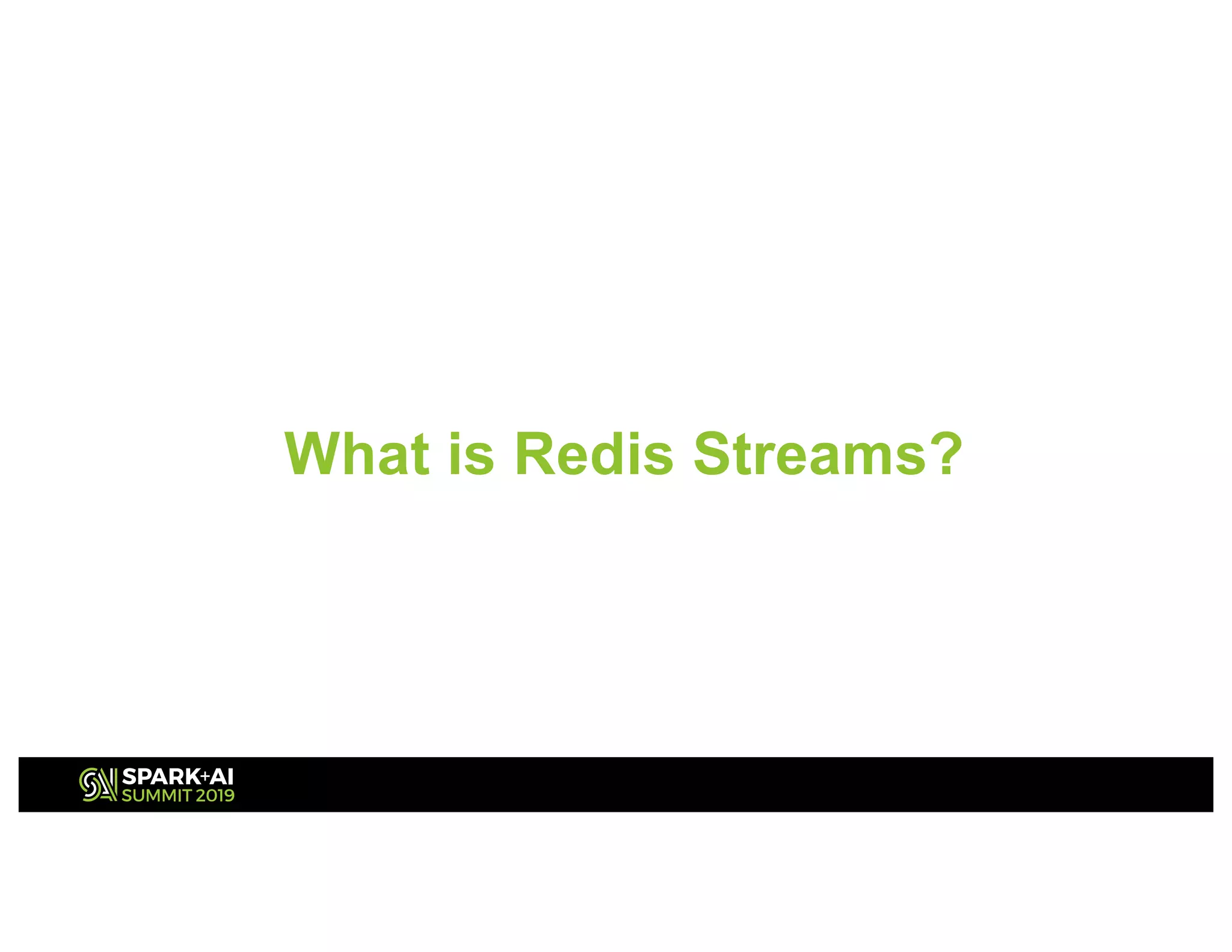 What is Redis Streams?
 