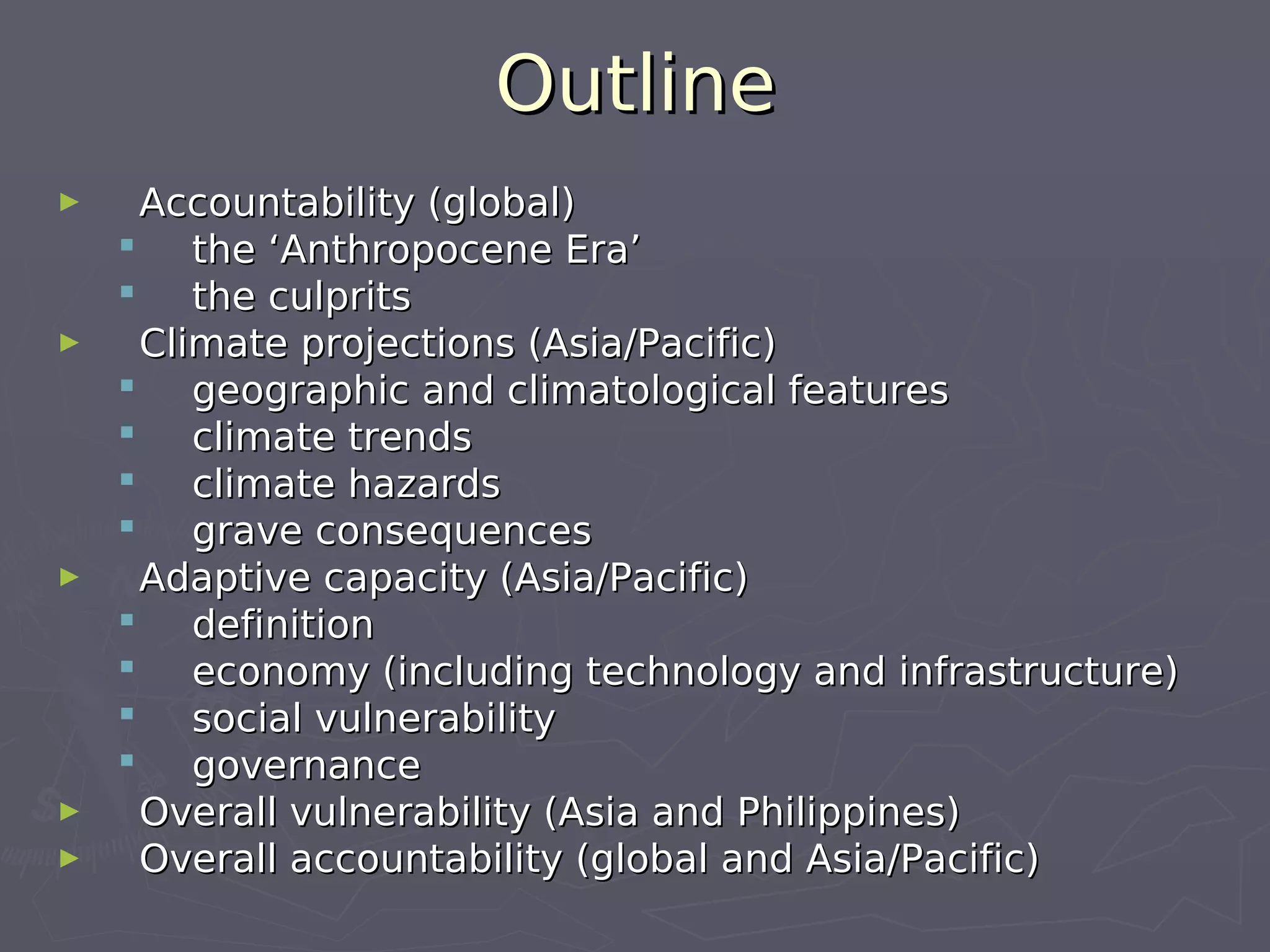 042009 Climate Change: Third World Vulnerability, First World Accountability Ros B De Guzman