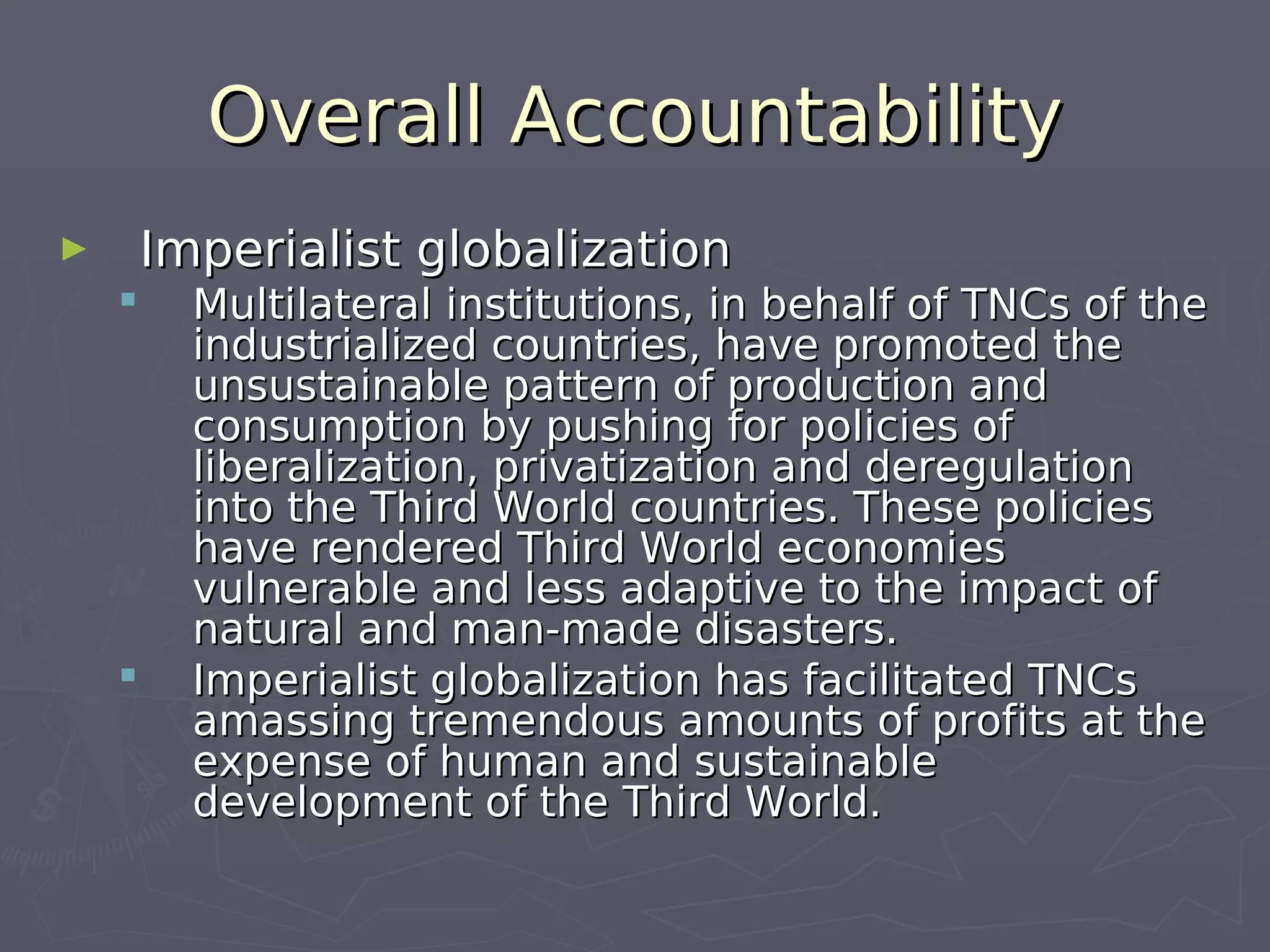 042009 Climate Change: Third World Vulnerability, First World Accountability Ros B De Guzman