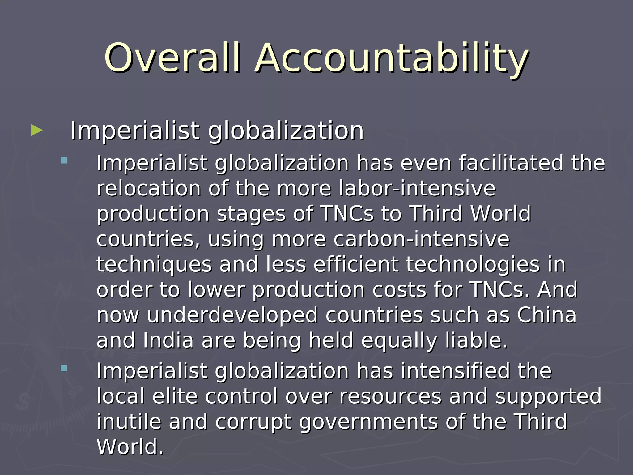 042009 Climate Change: Third World Vulnerability, First World Accountability Ros B De Guzman